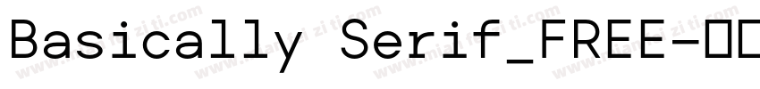 Basically Serif_FREE字体转换
